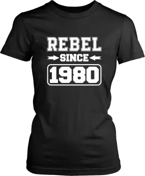 !! Fresh New Design!! - Rebel Since 1980