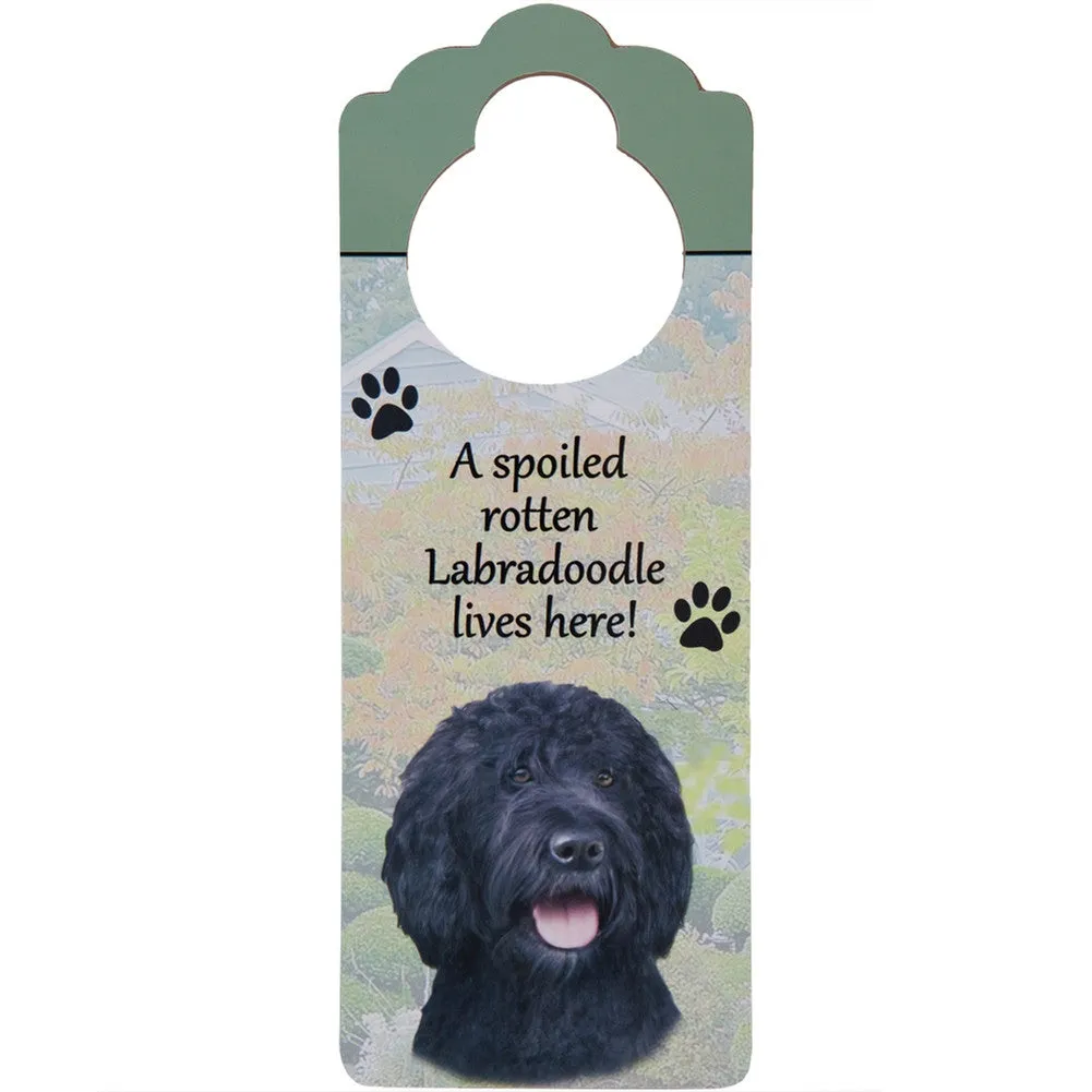 A Spoiled Labradoodle Lives Here Hanging Doorknob Sign