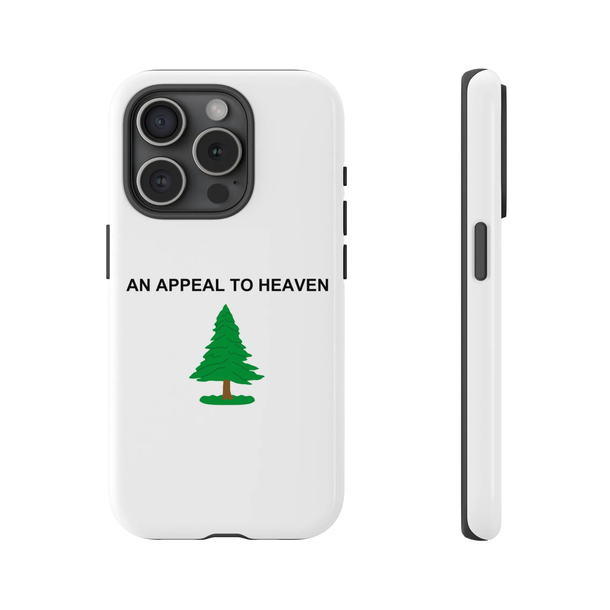 An Appeal To Heaven Tough Phone Case