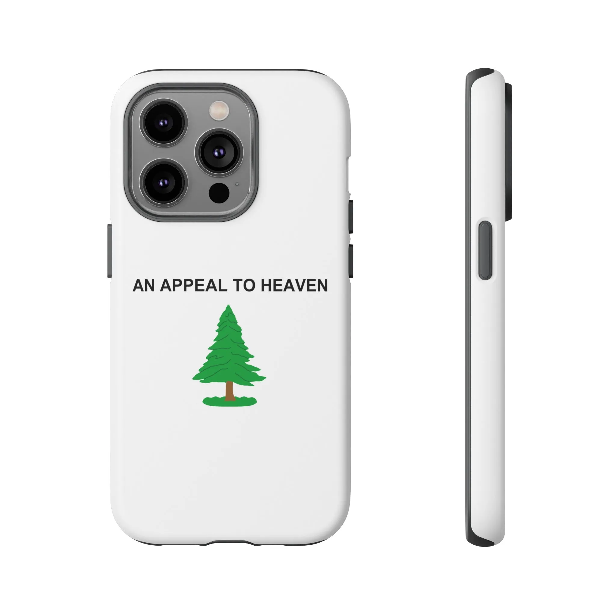 An Appeal To Heaven Tough Phone Case