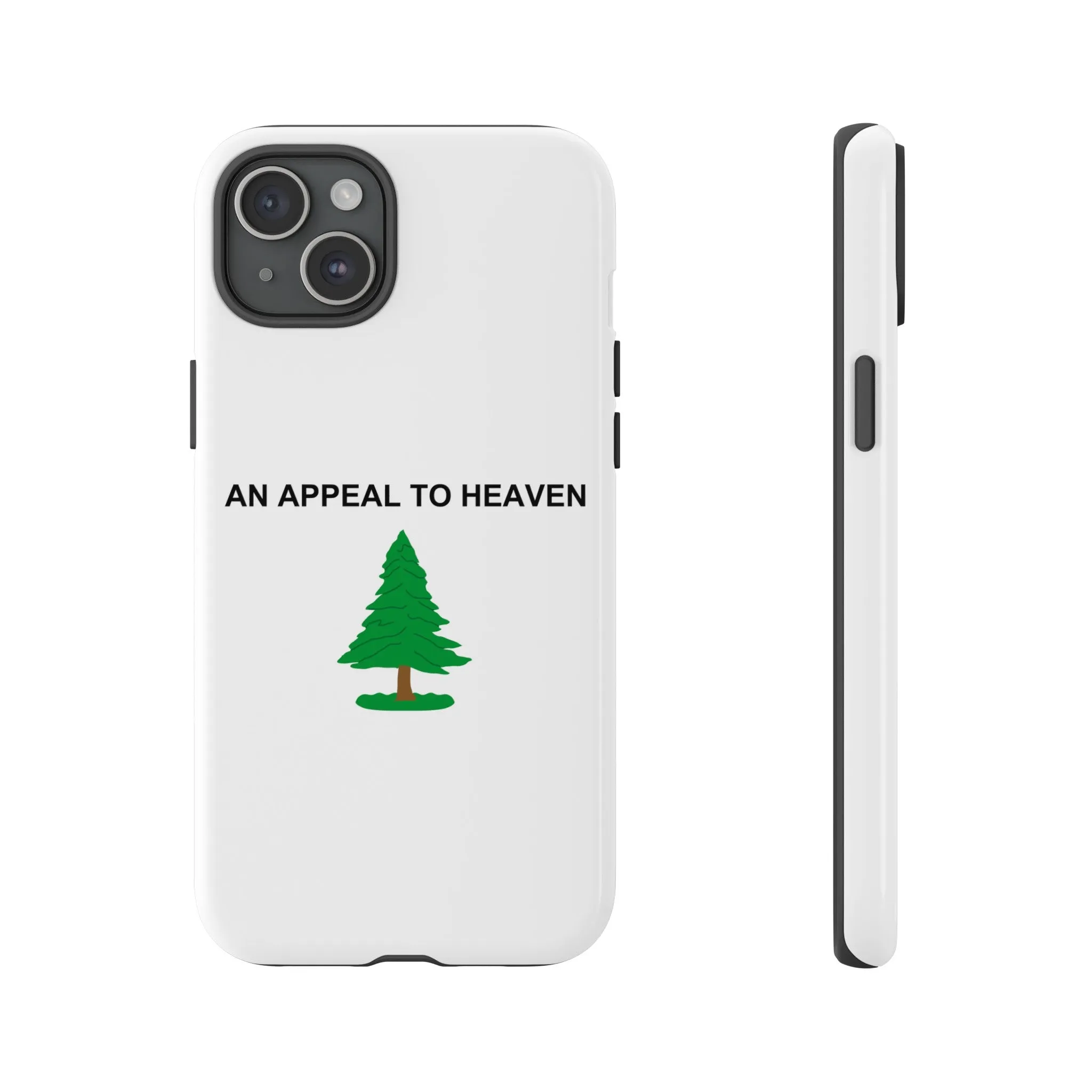 An Appeal To Heaven Tough Phone Case