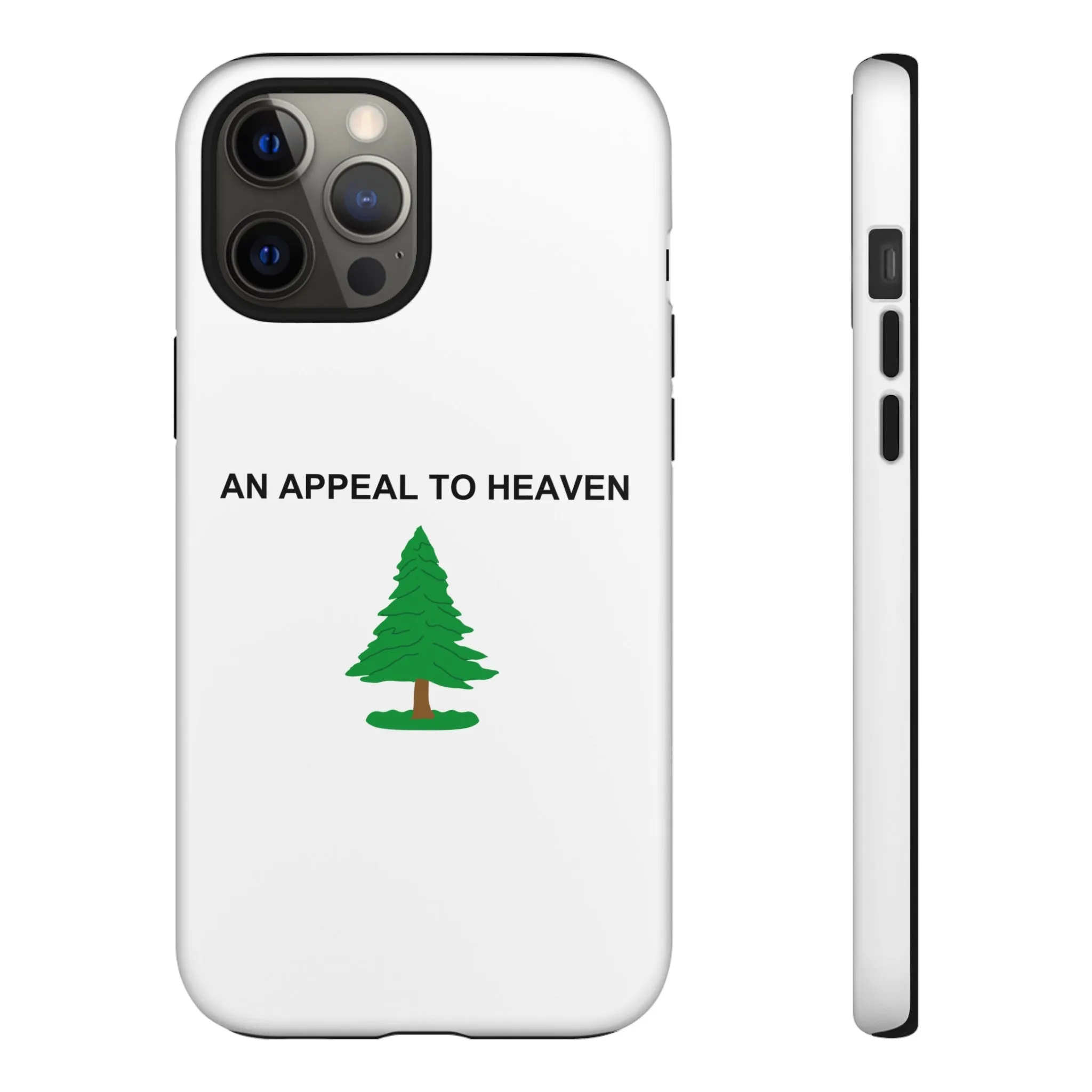 An Appeal To Heaven Tough Phone Case