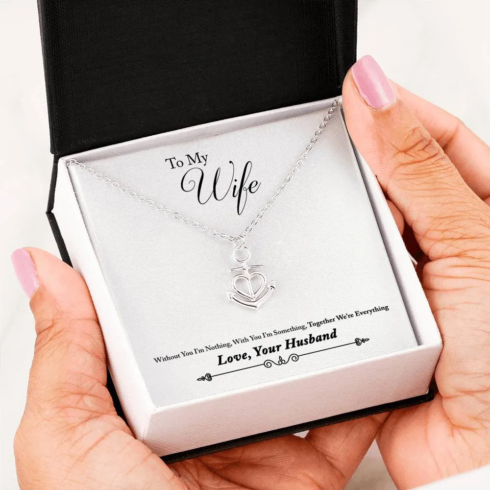 Anchor Heart Necklace With Husband To Wife "Together Everything" Message Card