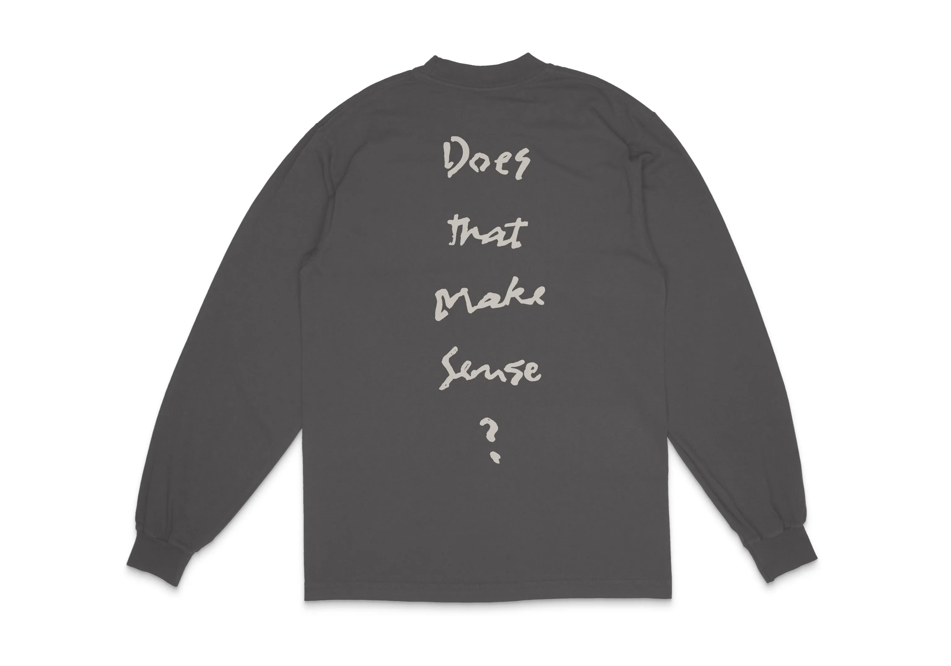 Arisman "Does That Make Sense?" Long Sleeve T-Shirt