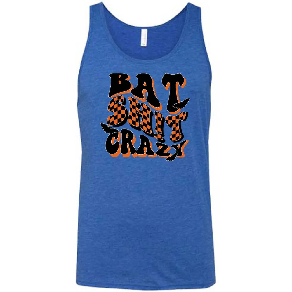 Bat Shit Crazy Shirt Unisex