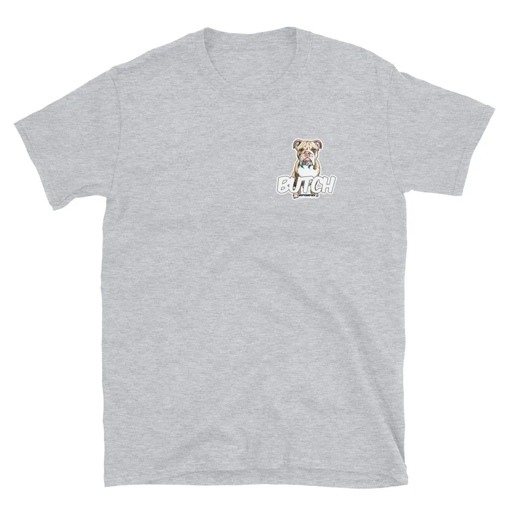 Butch Unisex T-Shirt