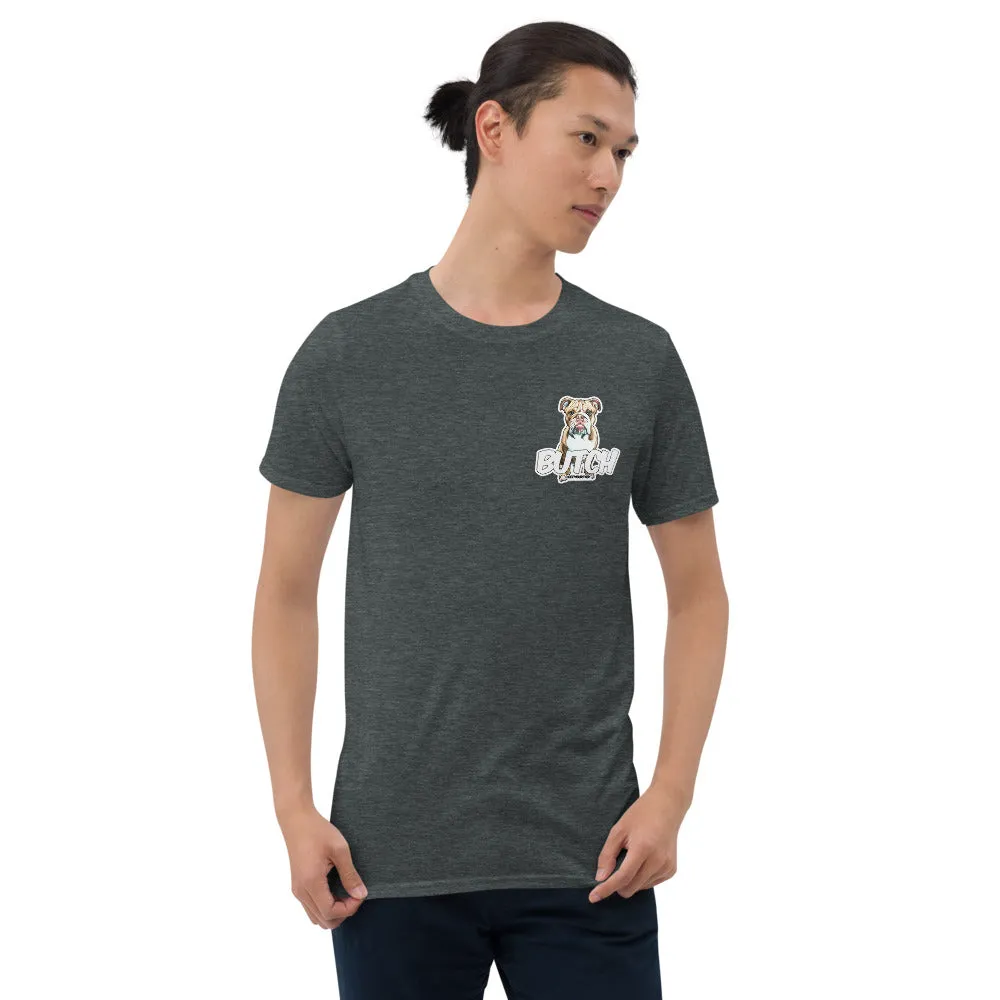 Butch Unisex T-Shirt