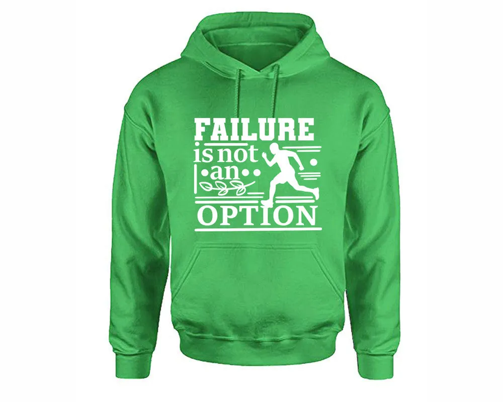 Failure is not An Option Pullover Hoodie