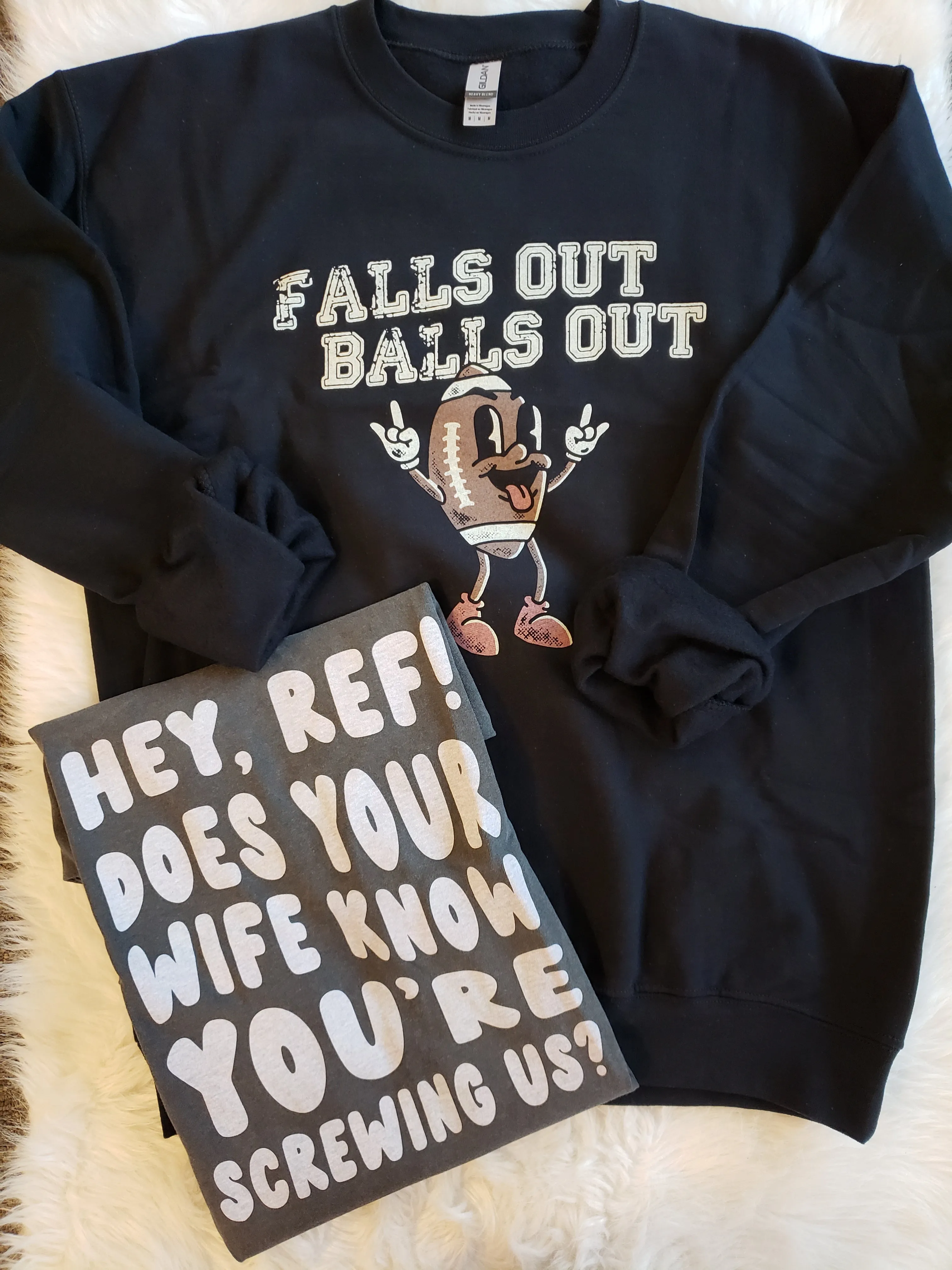 Falls Out Balls Out Sweatshirt