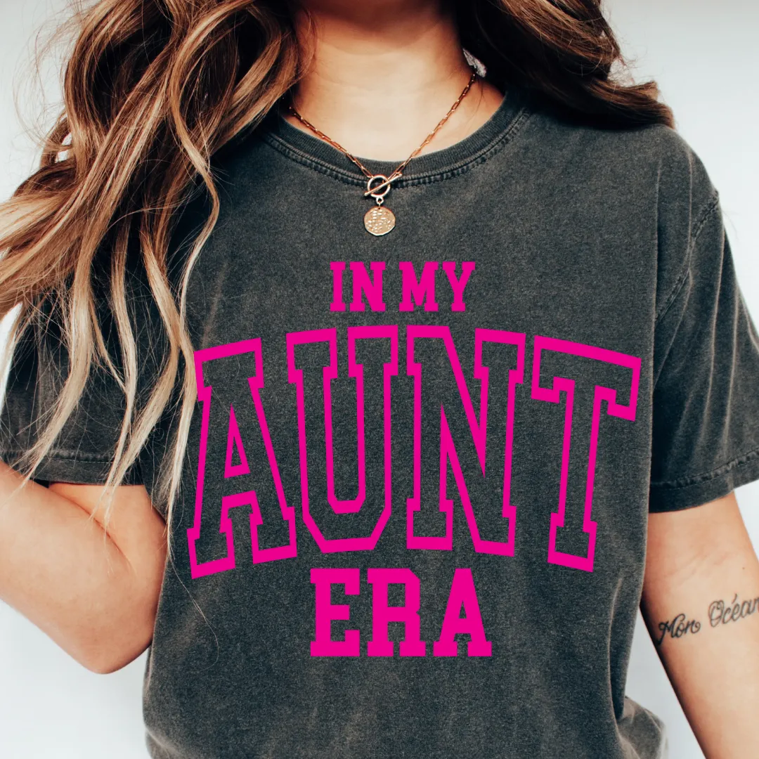 IN MY AUNT ERA SHIRT