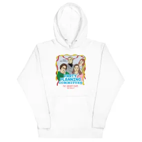 Party Planning Committee Unisex Hoodie