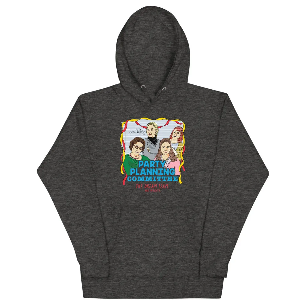 Party Planning Committee Unisex Hoodie