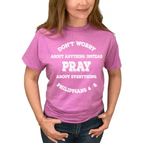 Pray, Don't Worry T-Shirt