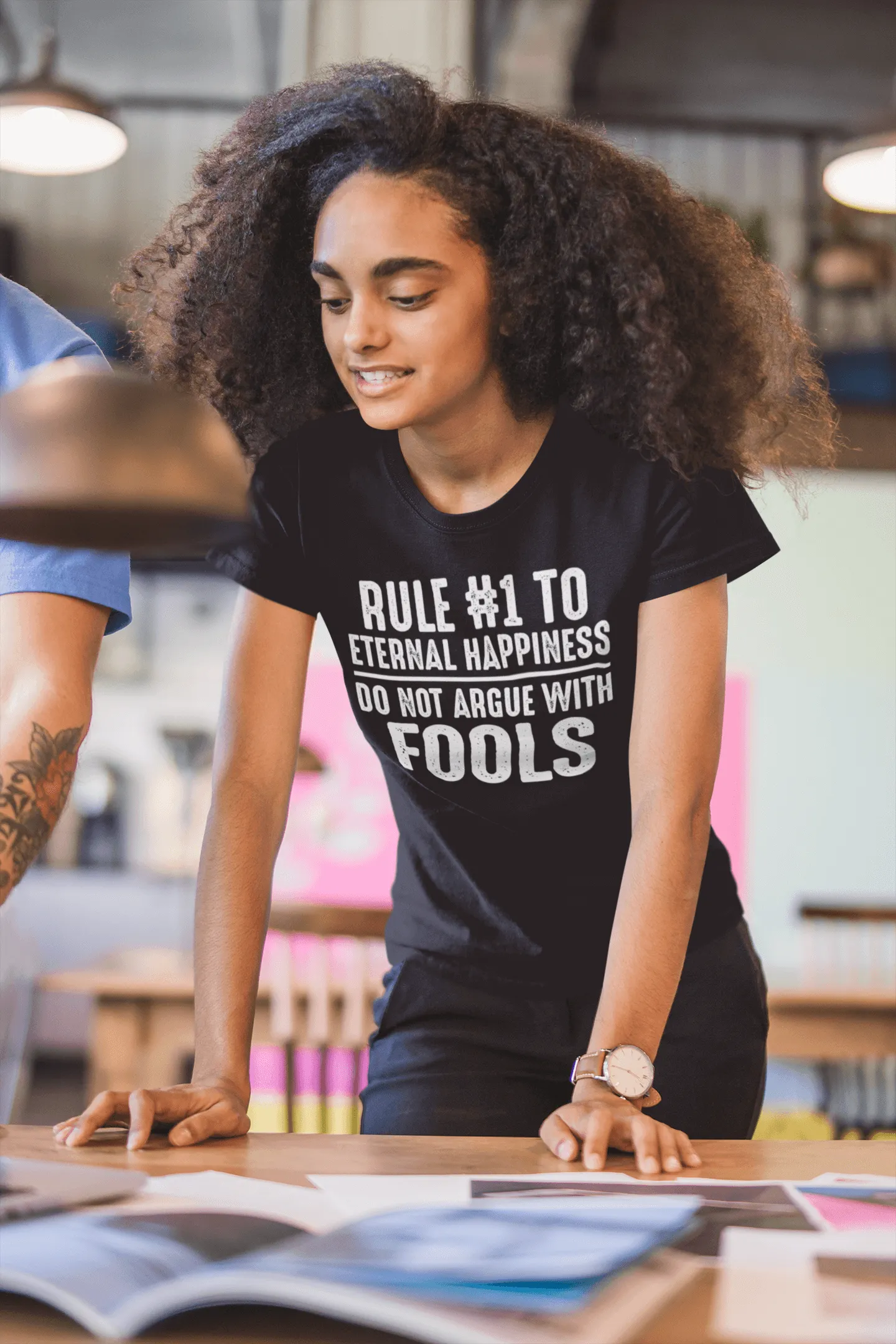 Rule #1 To Eternal Happiness -  Do Not Argue With Fools - Funny Tee