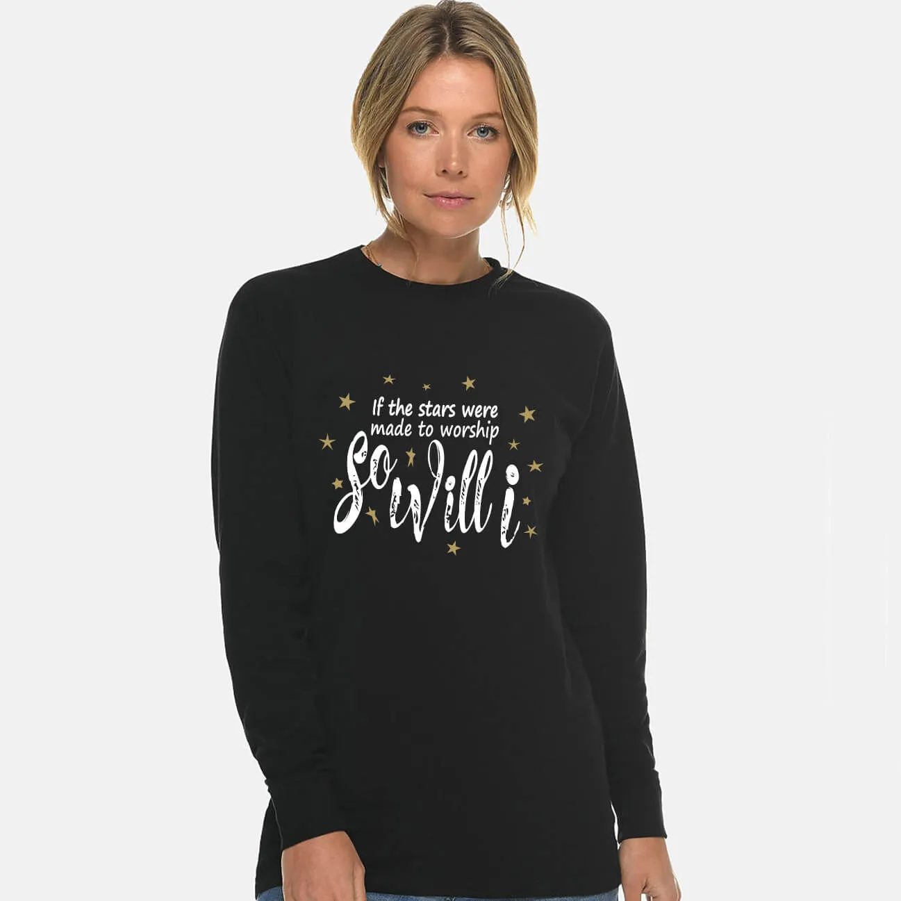 So Will I Unisex Long Sleeve T Shirt