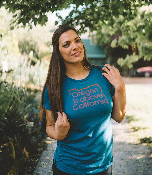 Women's Oregon is Above California Tee